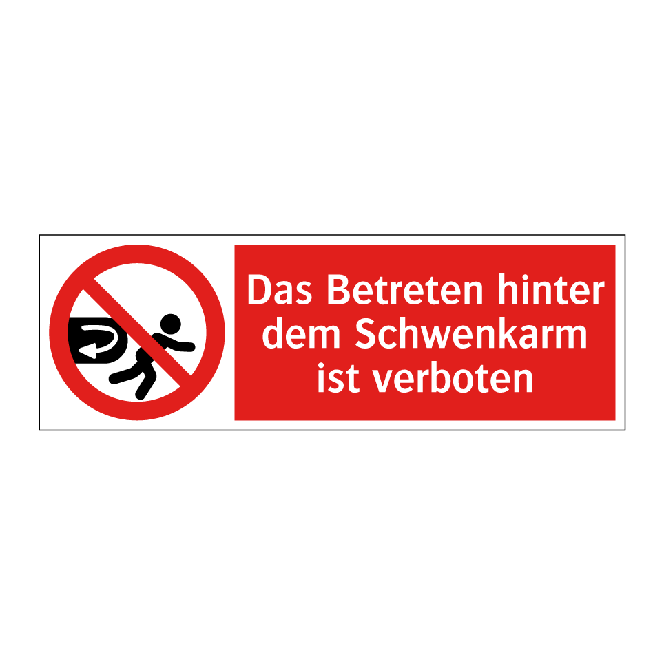 Das Betreten hinter dem Schwenkarm ist verboten