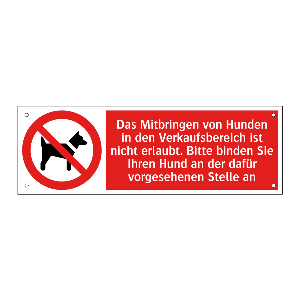 Das Mitbringen von Hunden in den Verkaufsbereich ist nicht erlaubt. Bitte binden Sie Ihren Hund an der dafür vorgesehenen Stelle an