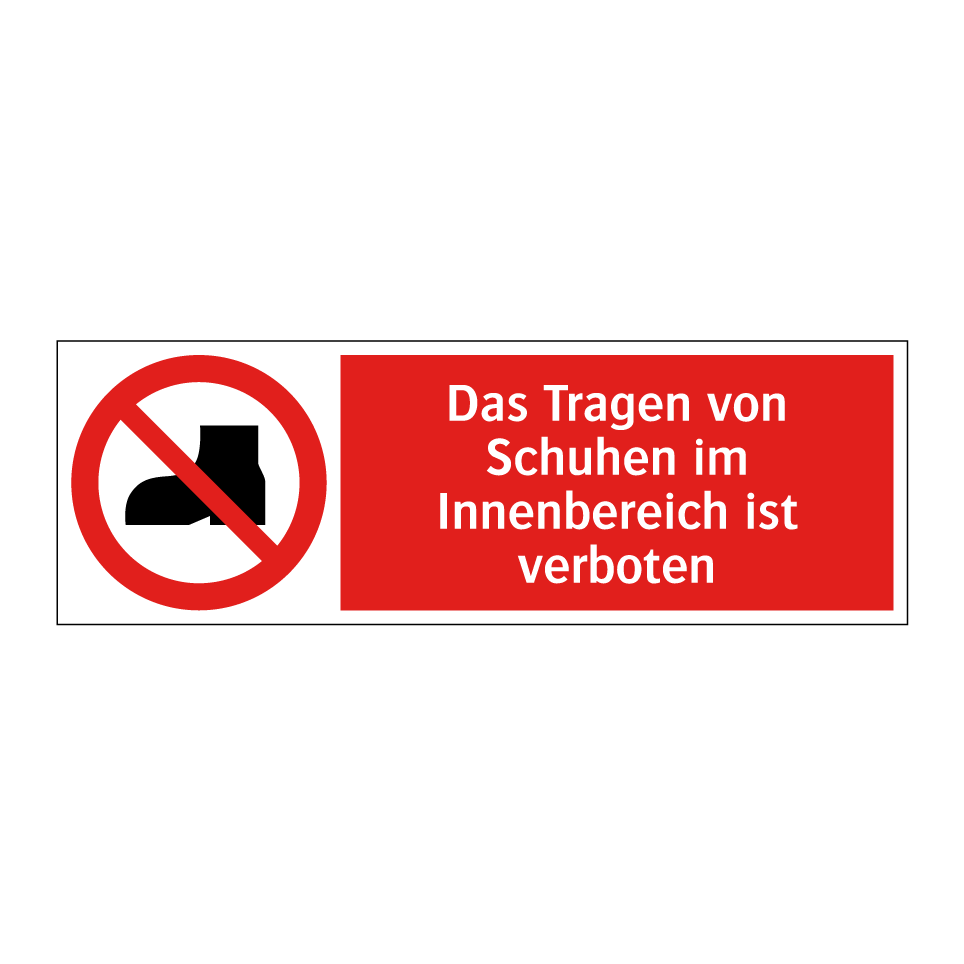 Das Tragen von Schuhen im Innenbereich ist verboten