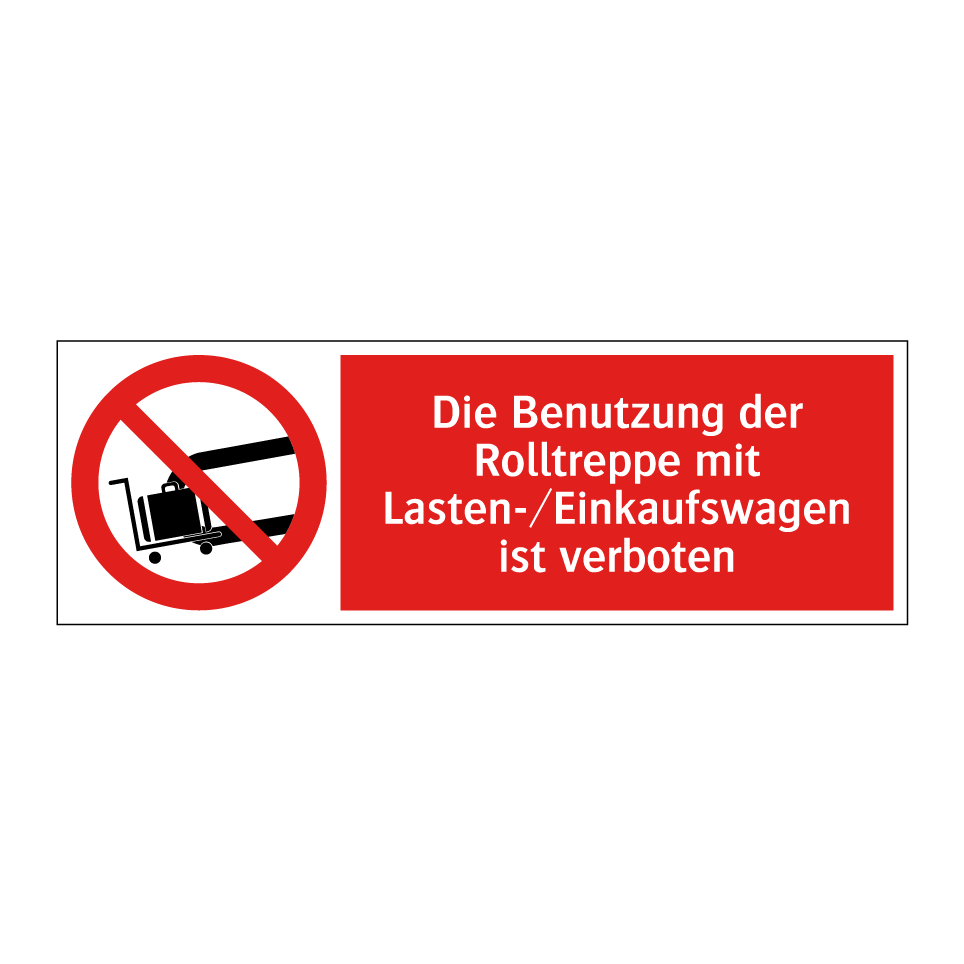 Die Benutzung der Rolltreppe mit Lasten-/Einkaufswagen ist verboten