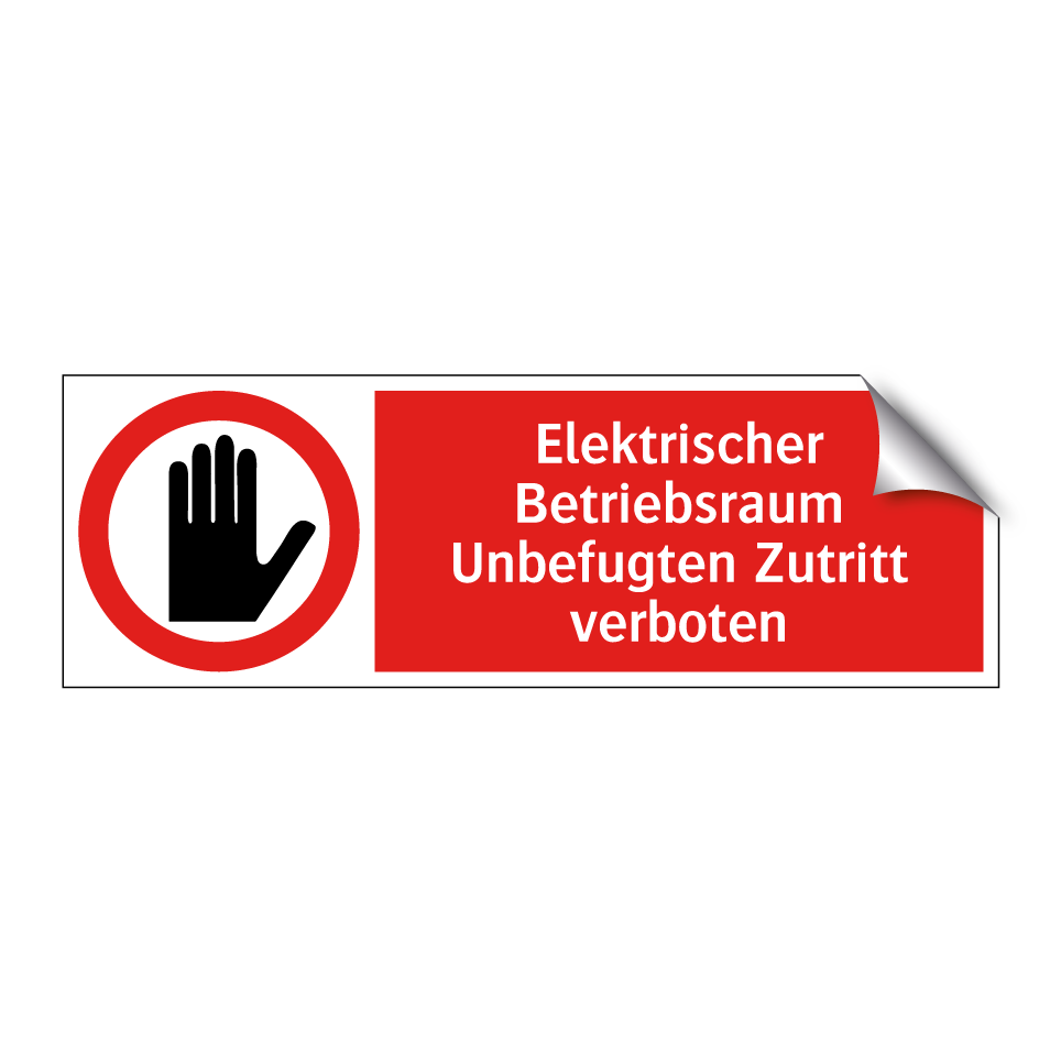 Elektrischer Betriebsraum Unbefugten Zutritt verboten