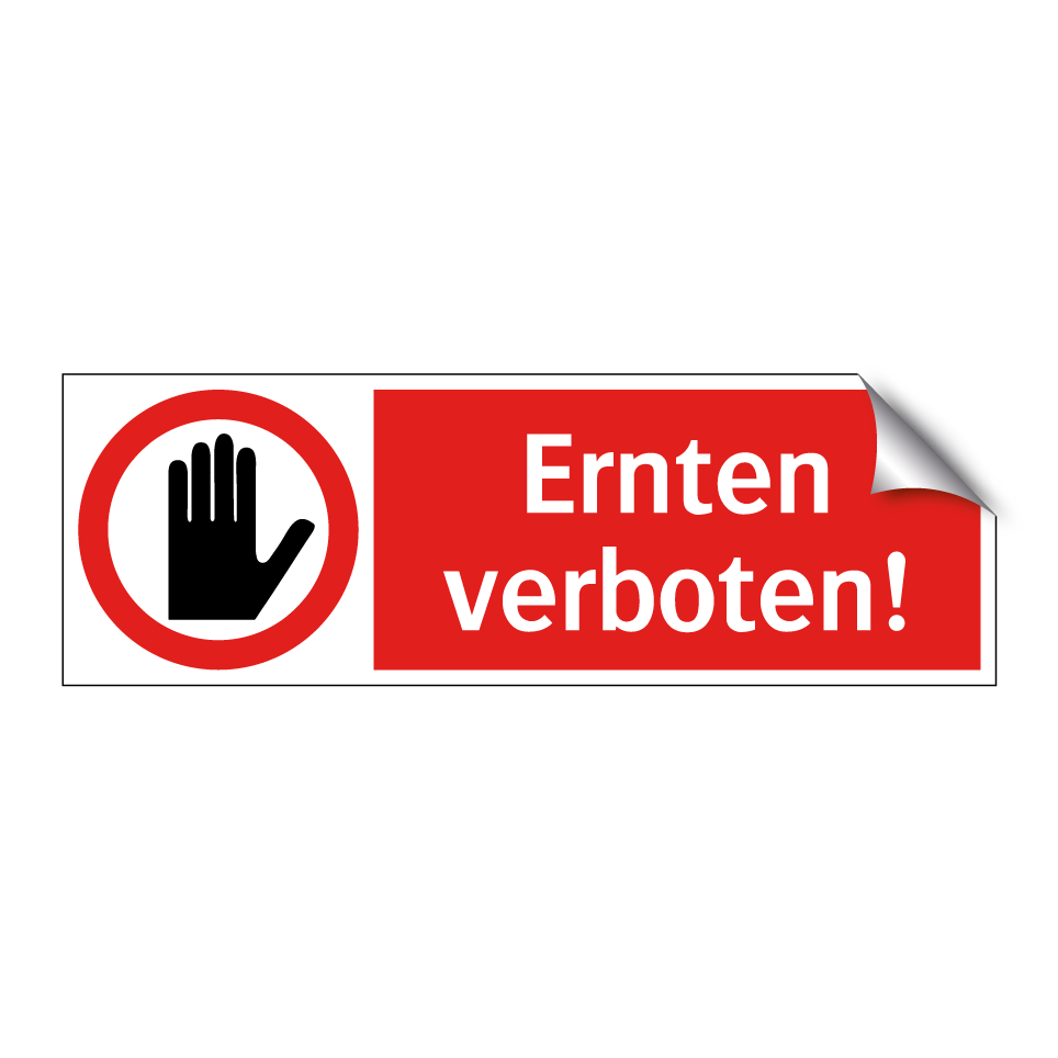 Ernten verboten!