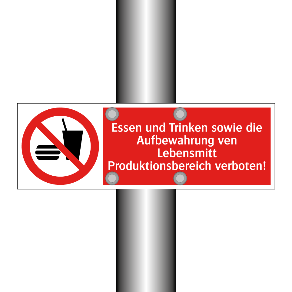Essen und Trinken sowie die Aufbewahrung ven Lebensmitt Produktionsbereich verboten!