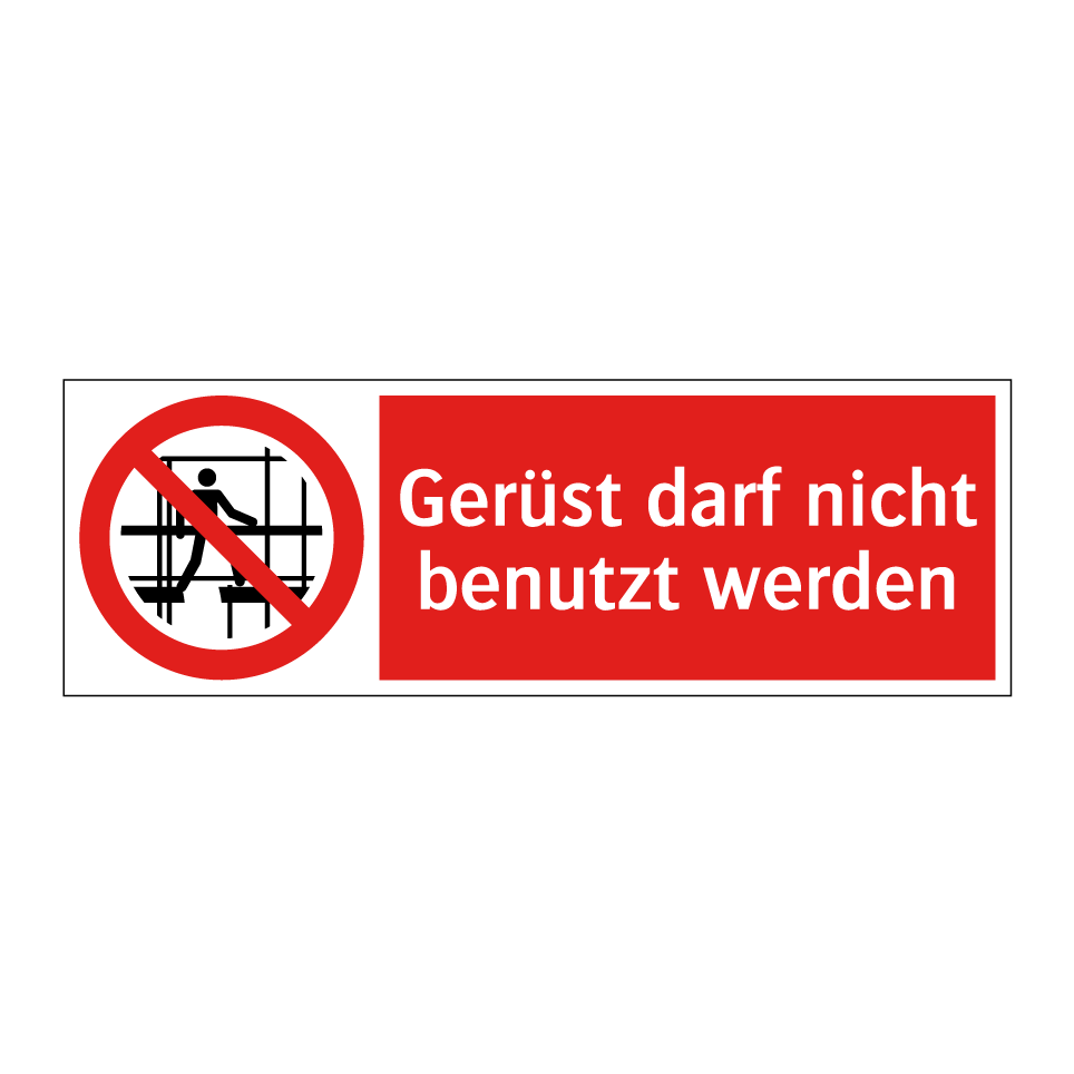 Gerüst darf nicht benutzt werden