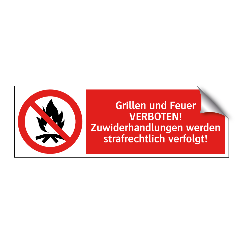 Grillen und Feuer VERBOTEN! Zuwiderhandlungen werden strafrechtlich verfolgt!