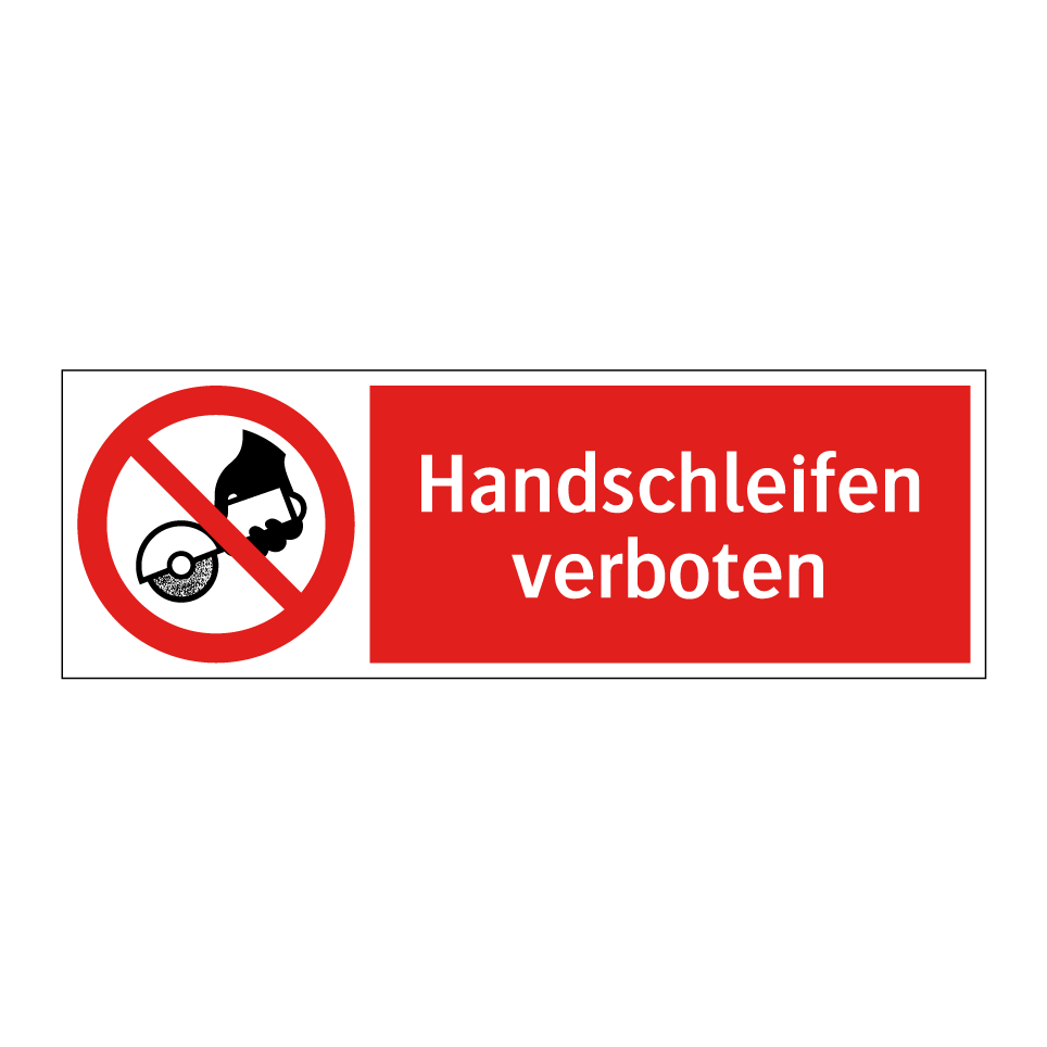 Handschleifen verboten