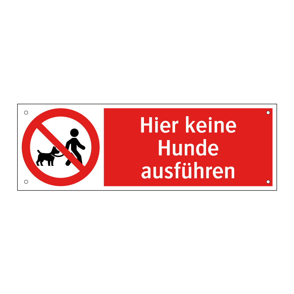 Hier keine Hunde ausführen