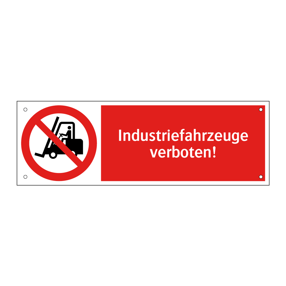 Industriefahrzeuge verboten!