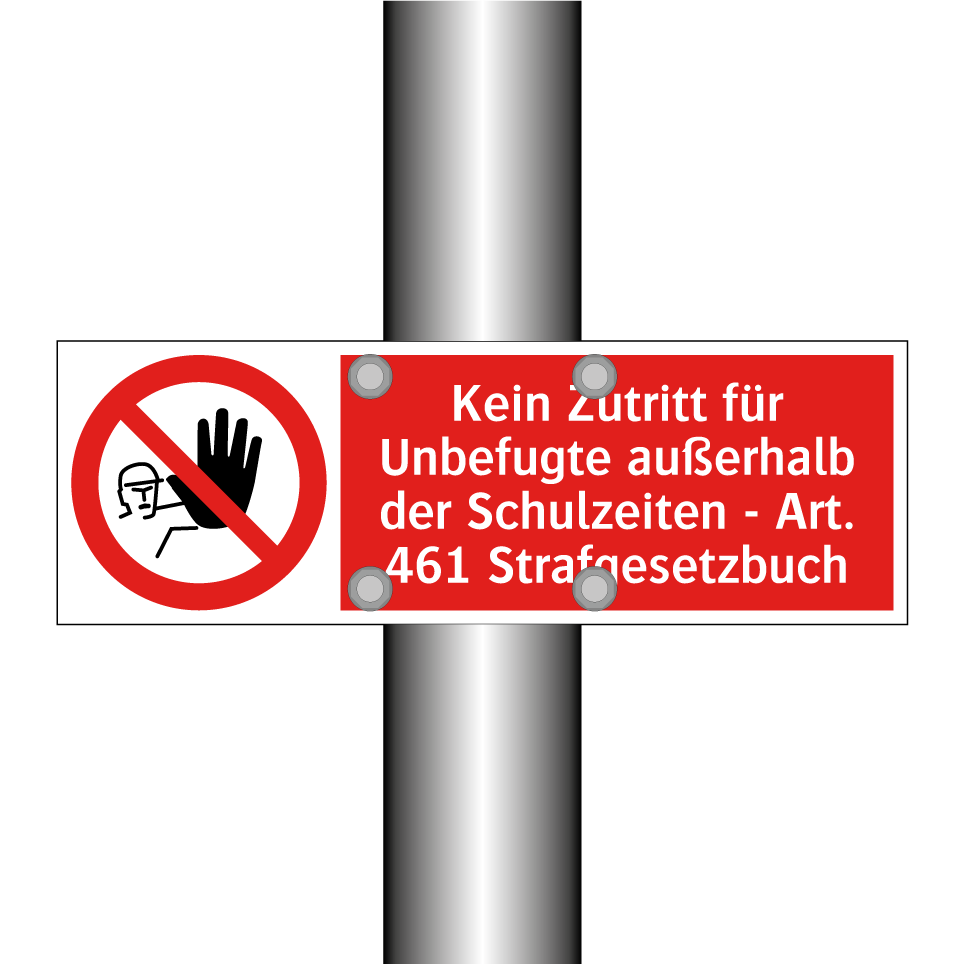 Kein Zutritt für Unbefugte außerhalb der Schulzeiten - Art. 461 Strafgesetzbuch