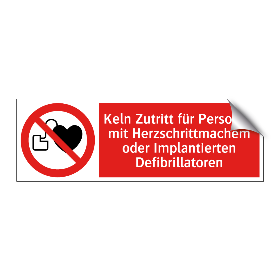 Keln Zutritt für Personen mit Herzschrittmachem oder Implantierten Defibrillatoren