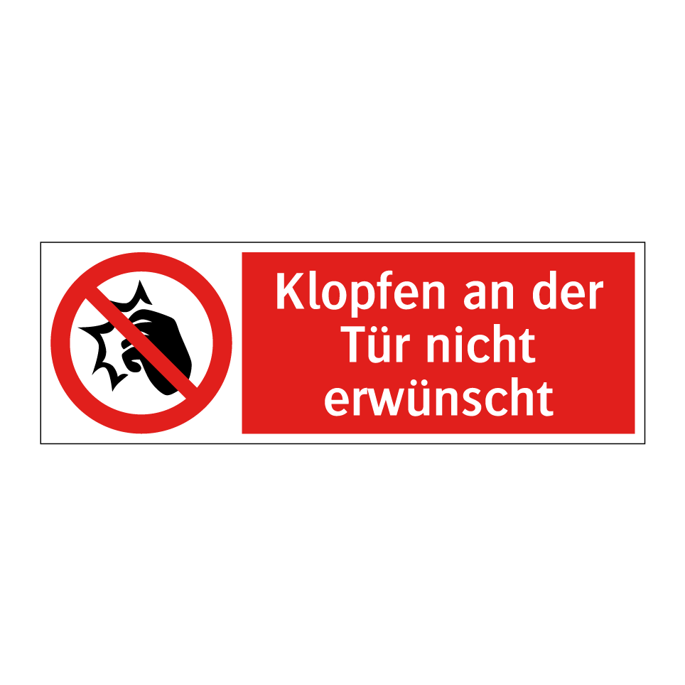 Klopfen an der Tür nicht erwünscht