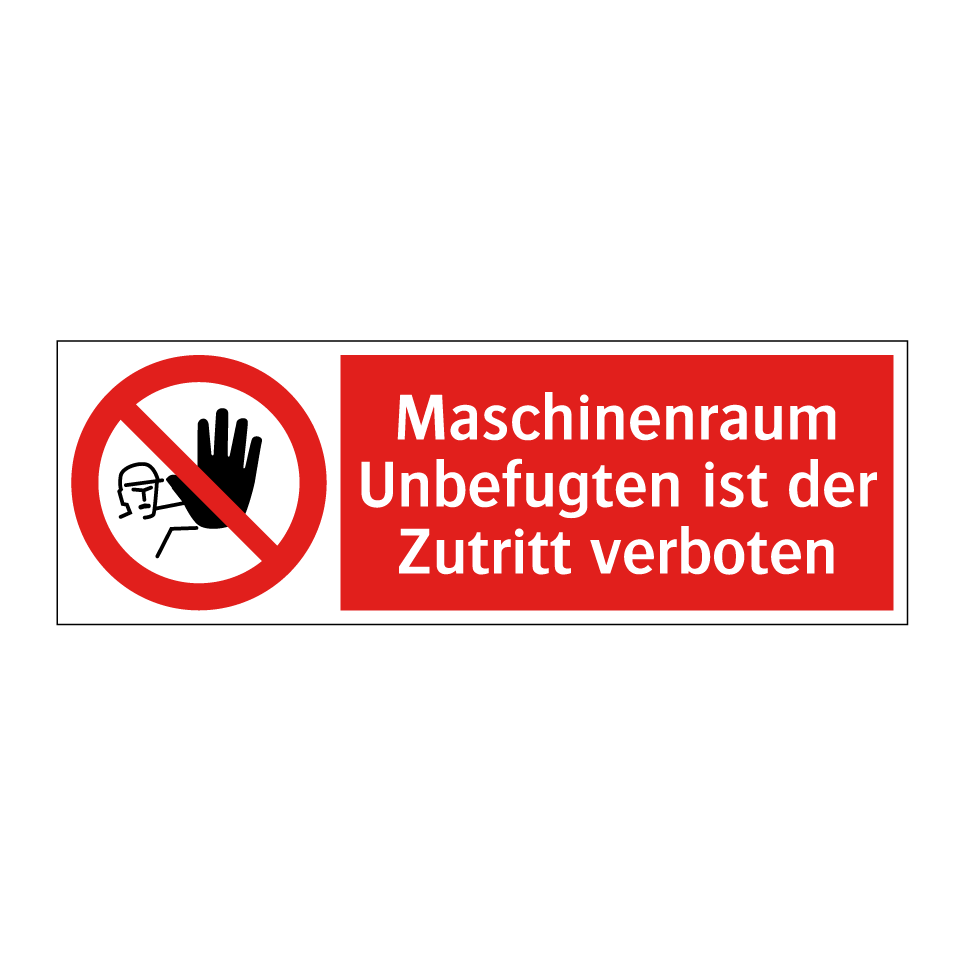Maschinenraum Unbefugten ist der Zutritt verboten