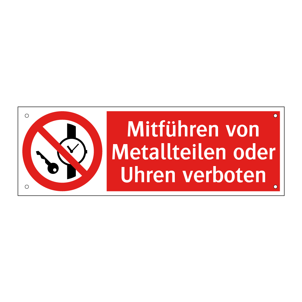Mitführen von Metallteilen oder Uhren verboten