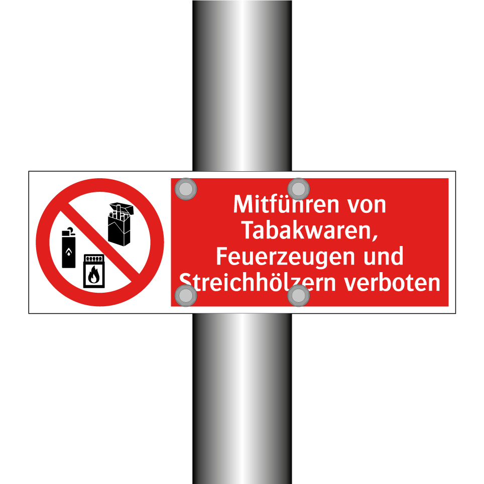 Mitführen von Tabakwaren, Feuerzeugen und Streichhölzern verboten