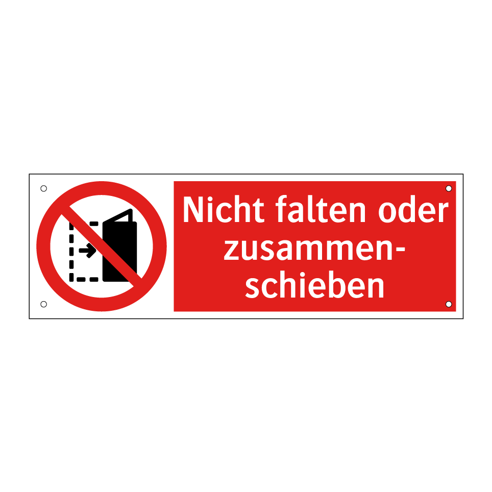 Nicht falten oder zusammen- schieben