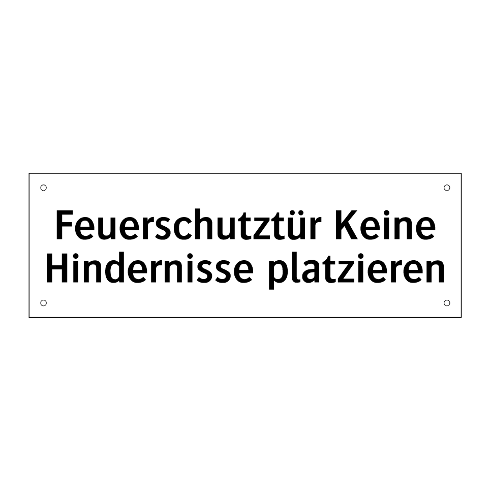 Feuerschutztür Keine Hindernisse platzieren