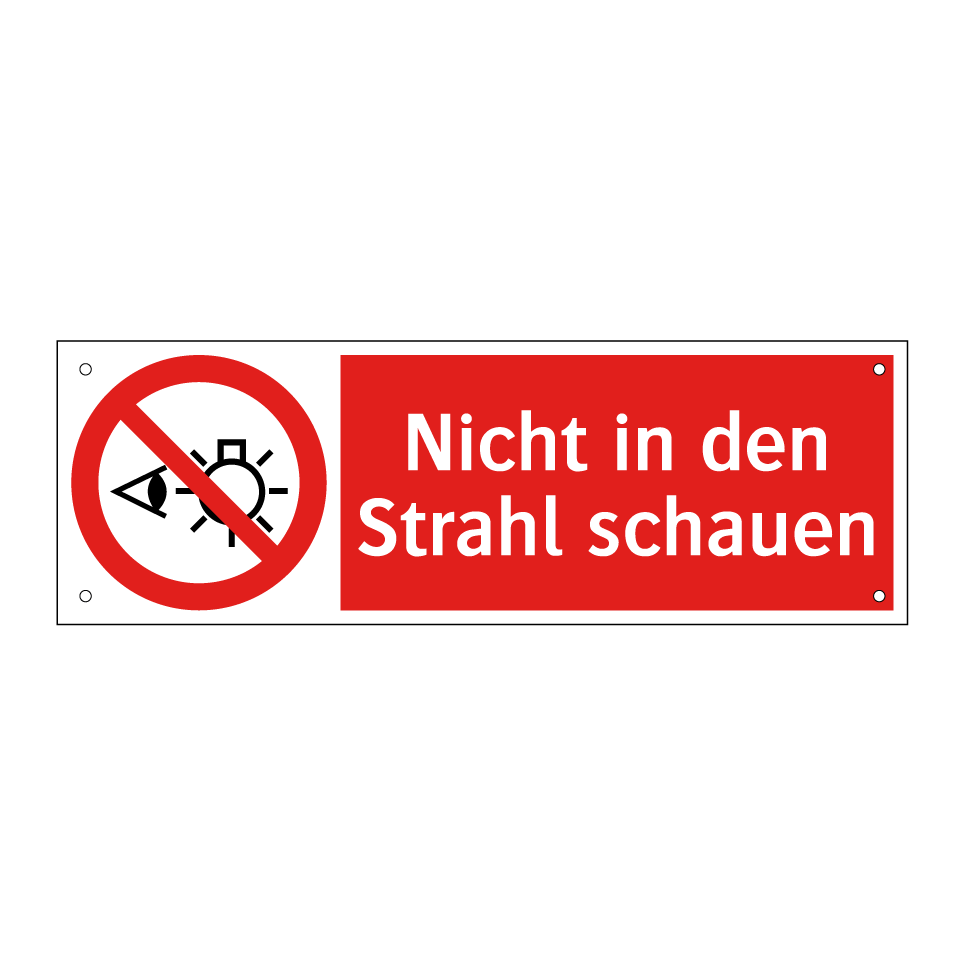 Nicht in den Strahl schauen