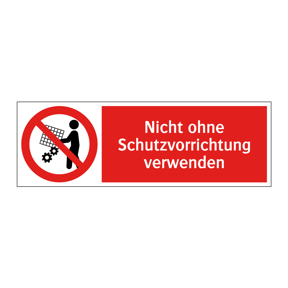 Nicht ohne Schutzvorrichtung verwenden