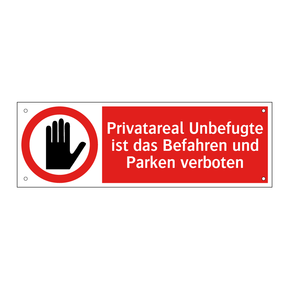 Privatareal Unbefugte ist das Befahren und Parken verboten