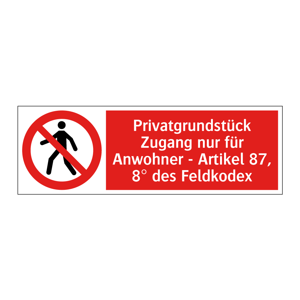 Privatgrundstück Zugang nur für Anwohner - Artikel 87, 8° des Feldkodex
