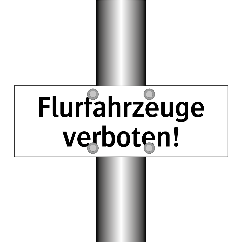Flurfahrzeuge verboten!