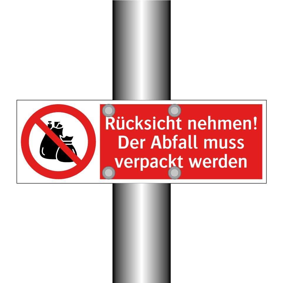 Rücksicht nehmen! Der Abfall muss verpackt werden