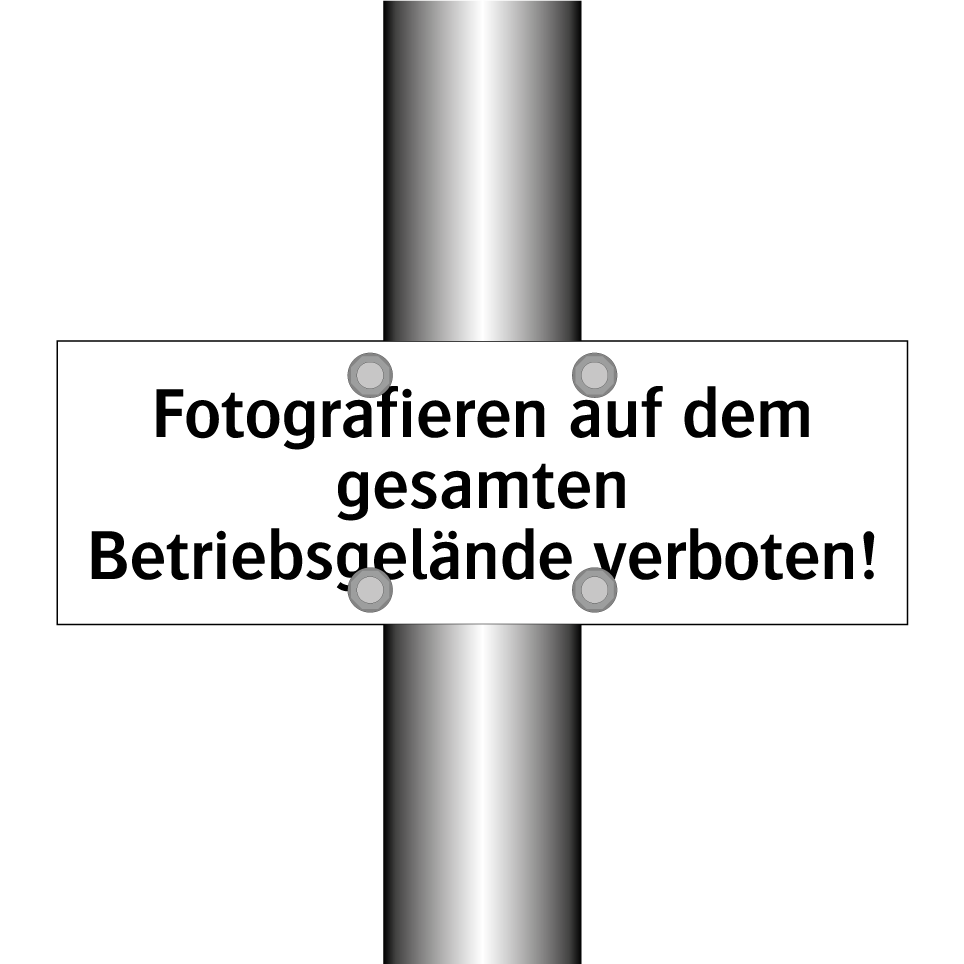 Fotografieren auf dem gesamten Betriebsgelände verboten!