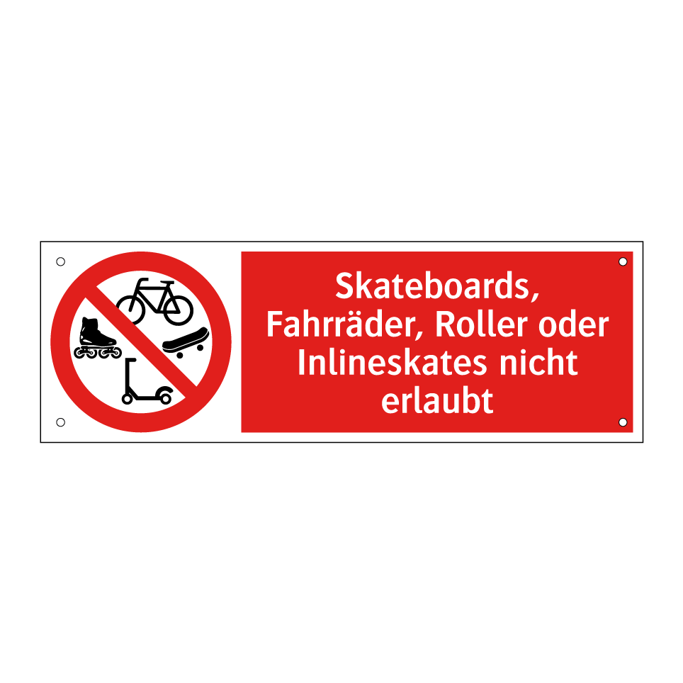 Skateboards, Fahrräder, Roller oder Inlineskates nicht erlaubt