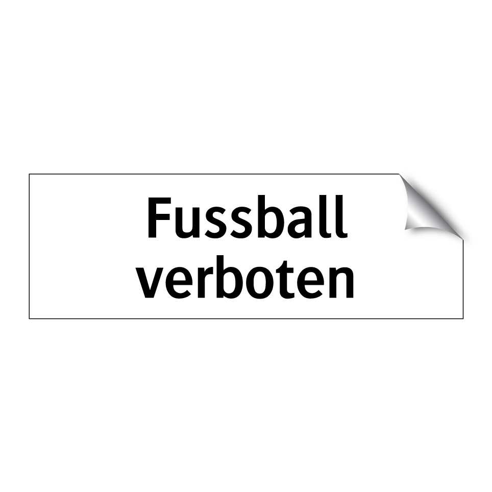 Fussball verboten