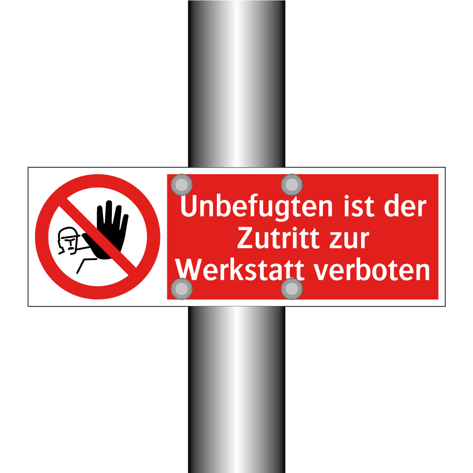Unbefugten ist der Zutritt zur Werkstatt verboten