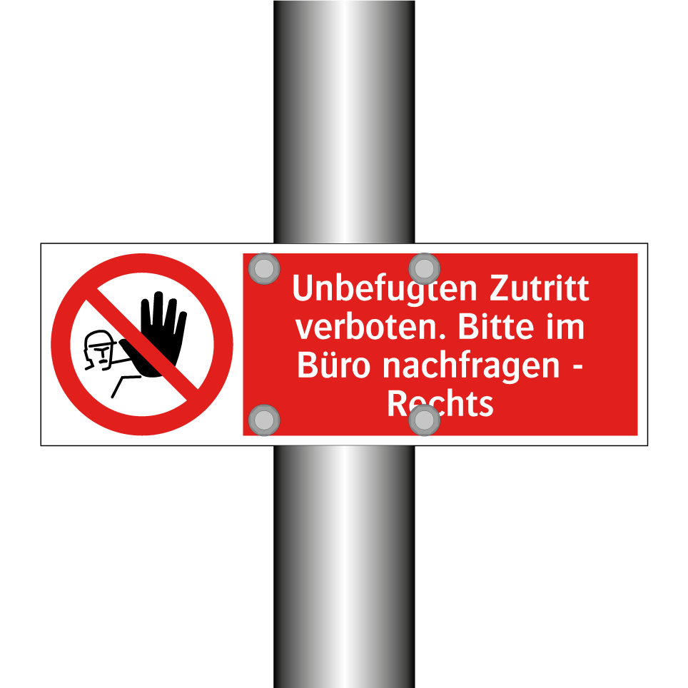 Unbefugten Zutritt verboten. Bitte im Büro nachfragen - Rechts