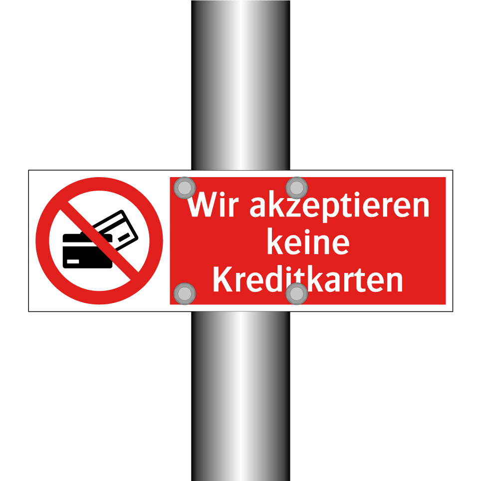 Wir akzeptieren keine Kreditkarten