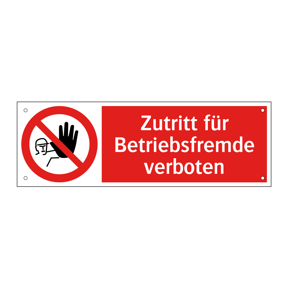 Zutritt für Betriebsfremde verboten