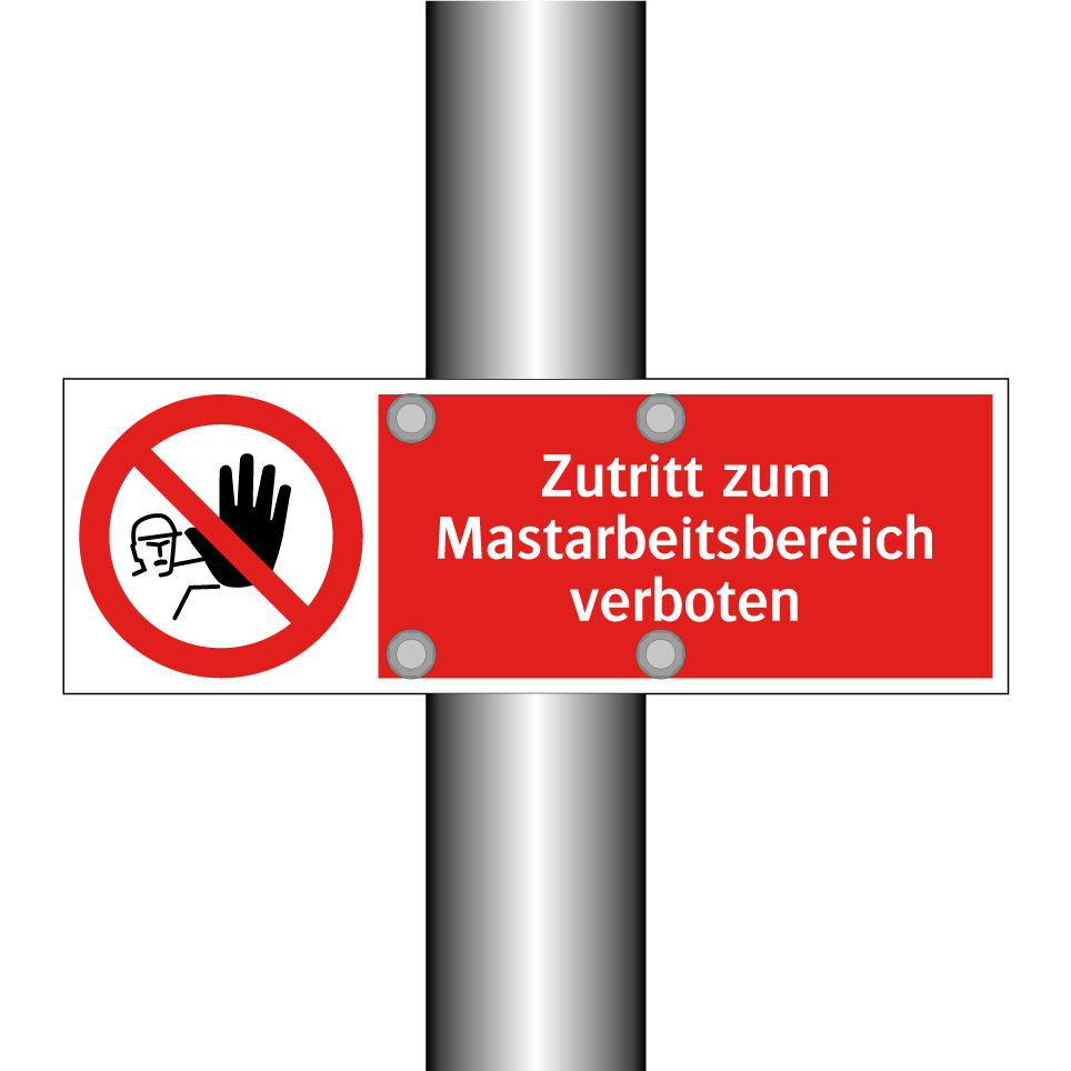 Zutritt zum Mastarbeitsbereich verboten