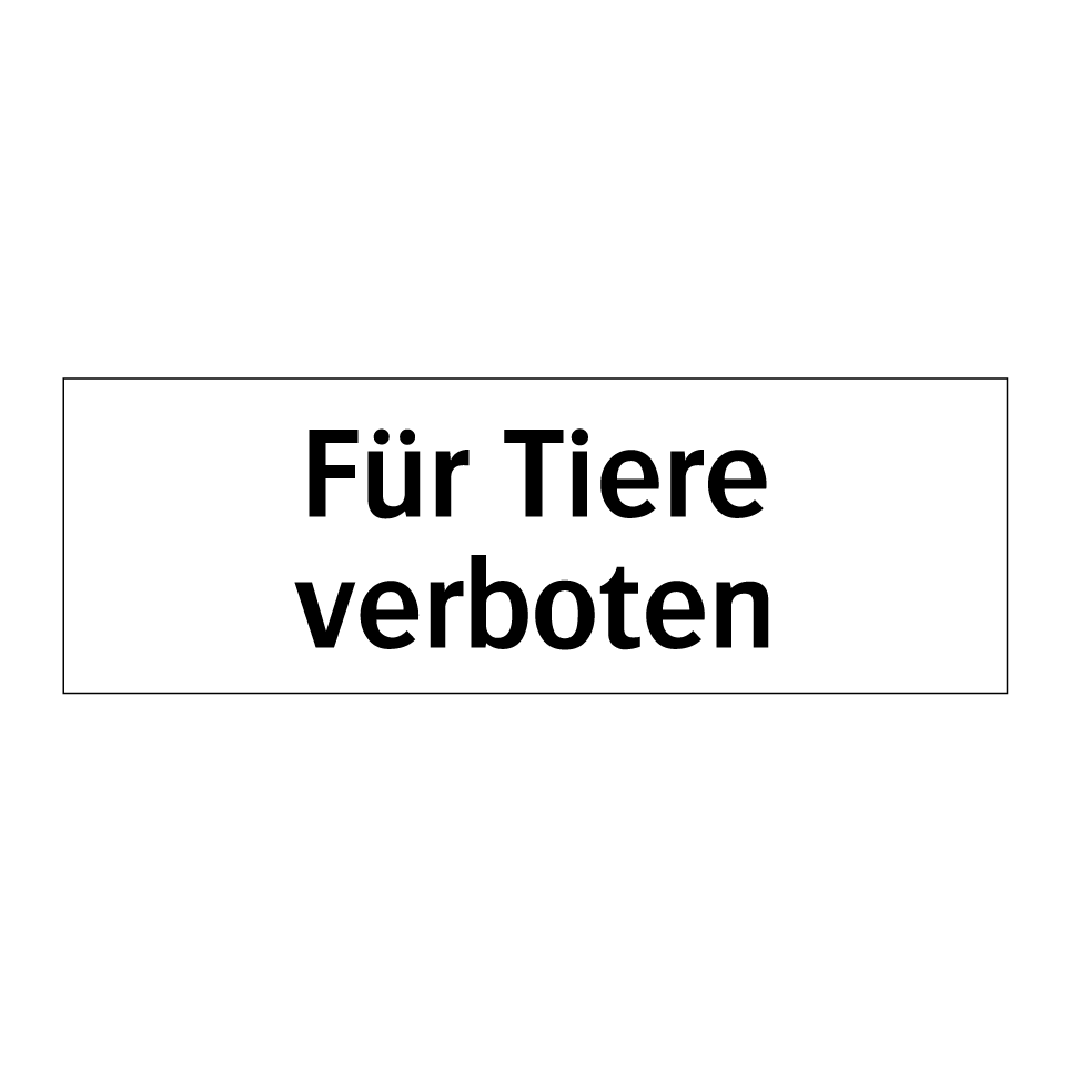 Für Tiere verboten