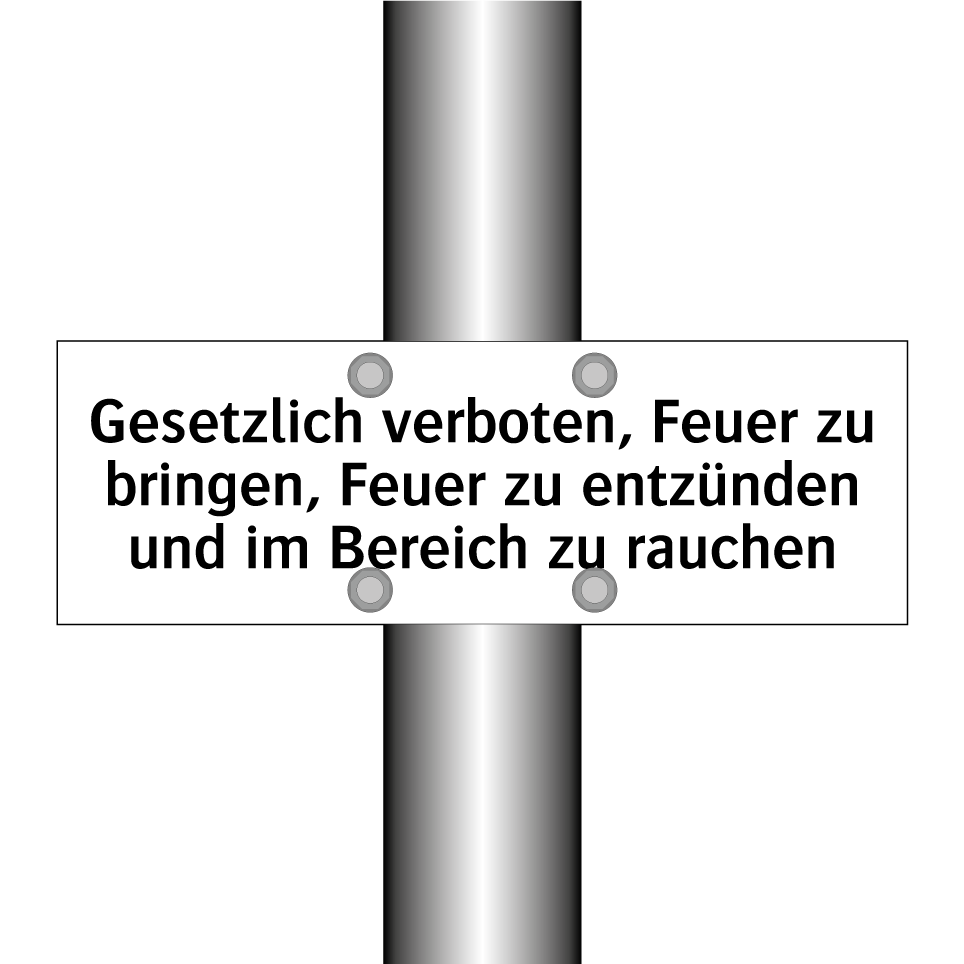 Gesetzlich verboten, Feuer zu bringen, Feuer zu entzünden und im Bereich zu rauchen