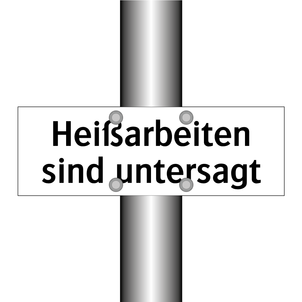 Heißarbeiten sind untersagt