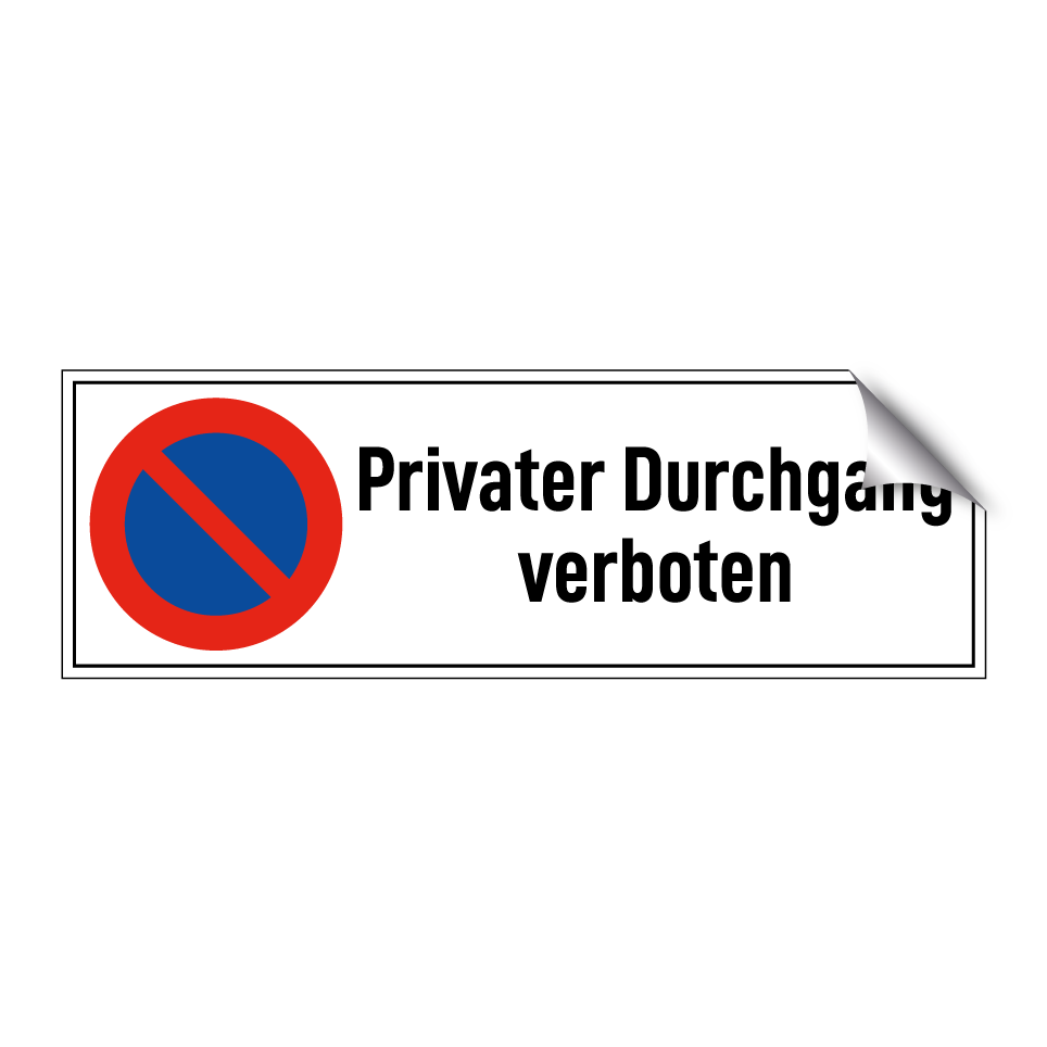 Privater Durchgang verboten