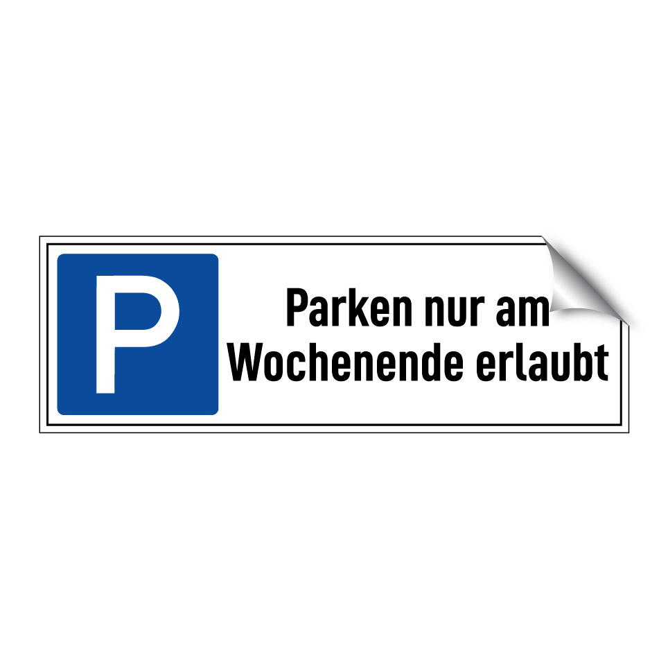 Parken nur am Wochenende erlaubt