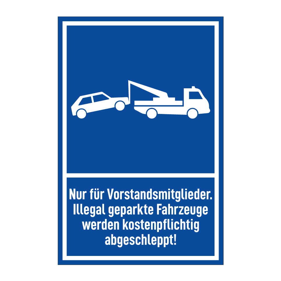 Nur für Vorstandsmitglieder. Illegal geparkte Fahrzeuge werden kostenpflichtig abgeschleppt!
