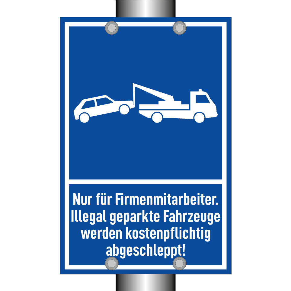 Nur für Firmenmitarbeiter. Illegal geparkte Fahrzeuge werden kostenpflichtig abgeschleppt!