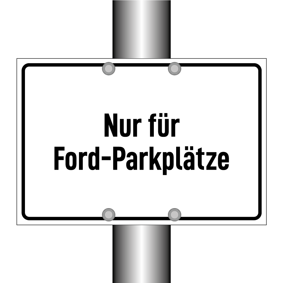 Nur für Ford-Parkplätze