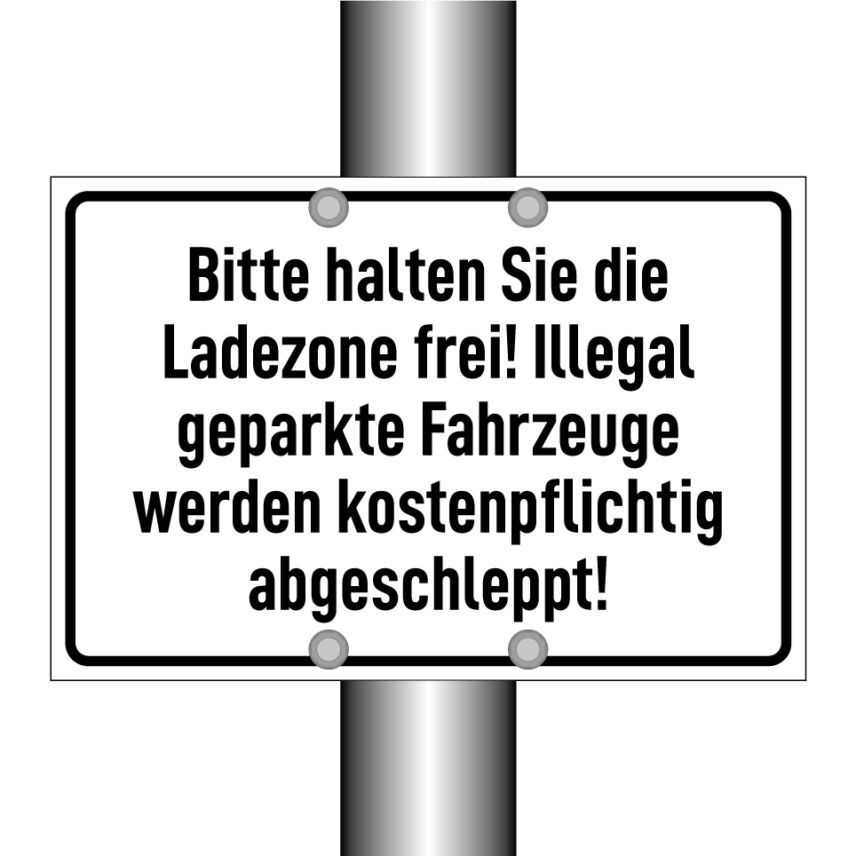 Bitte halten Sie die Ladezone frei! Illegal geparkte Fahrzeuge werden kostenpflichtig abgeschleppt!