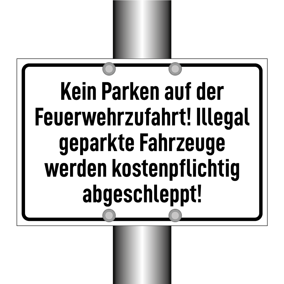 Kein Parken auf der Feuerwehrzufahrt! Illegal geparkte Fahrzeuge werden kostenpflichtig abgeschleppt!