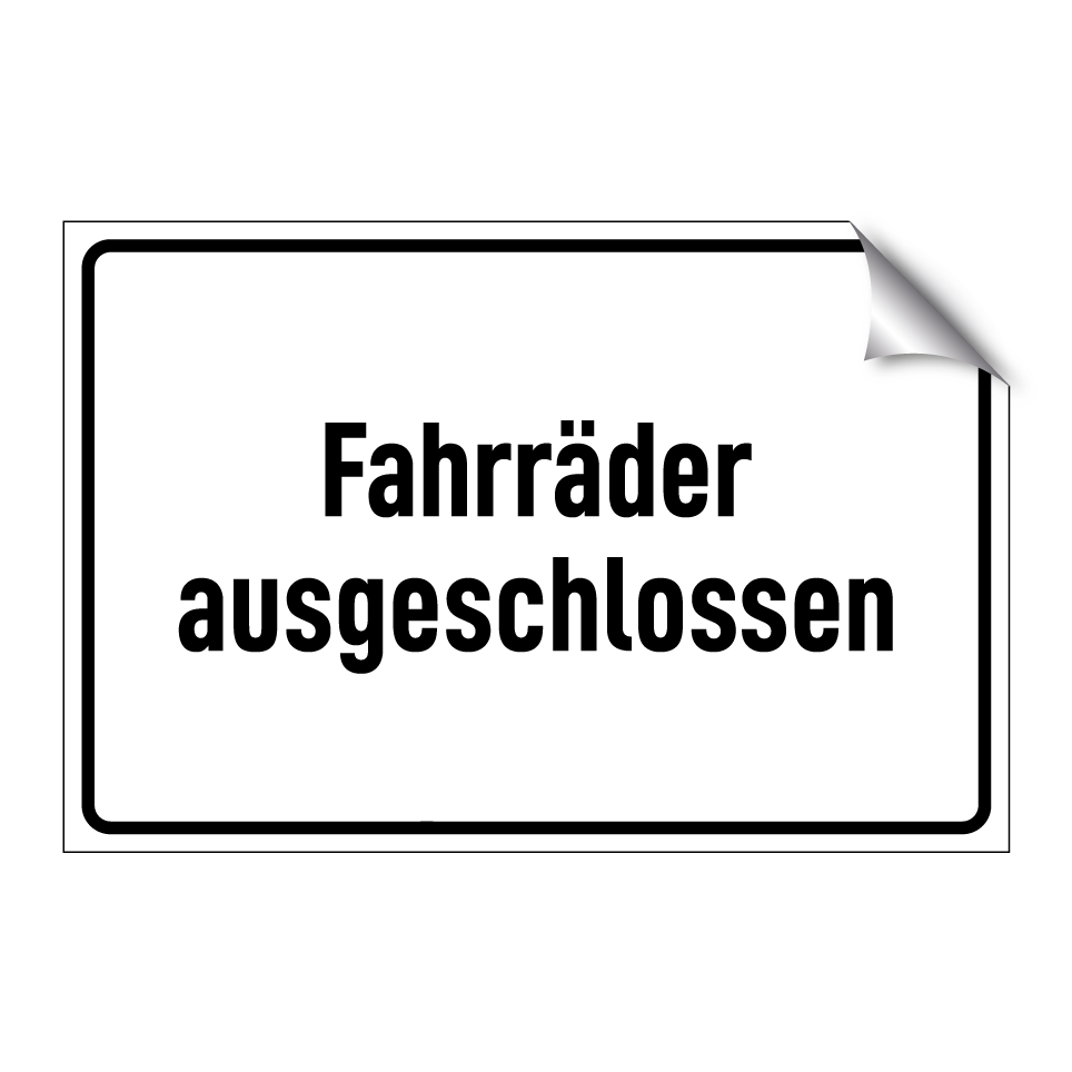 Fahrräder ausgeschlossen