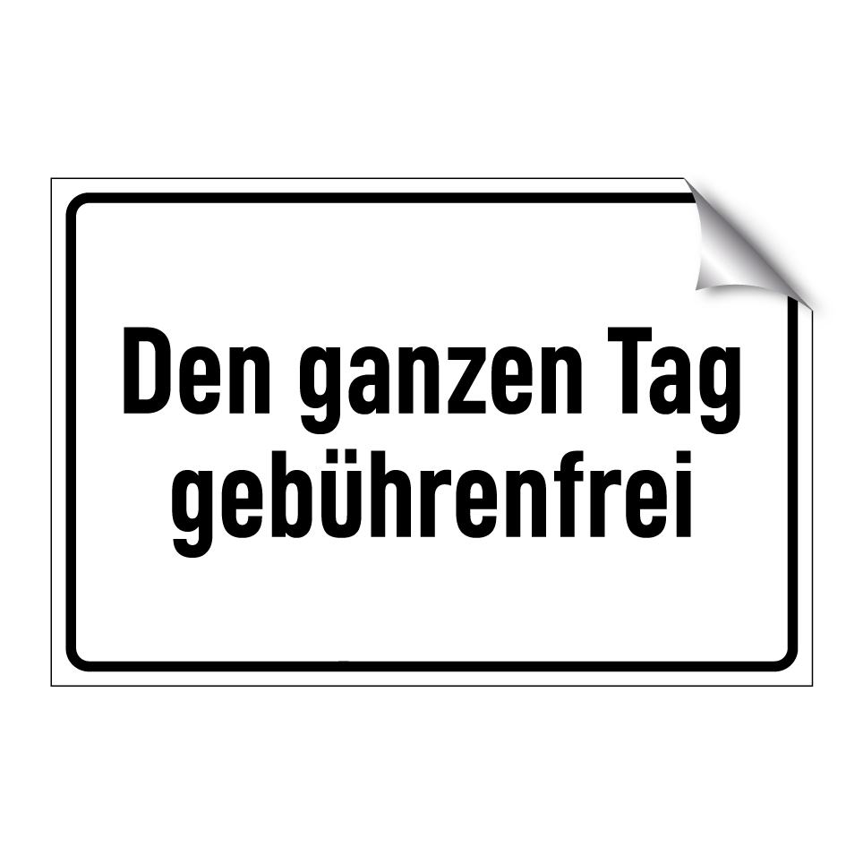 Den ganzen Tag gebührenfrei