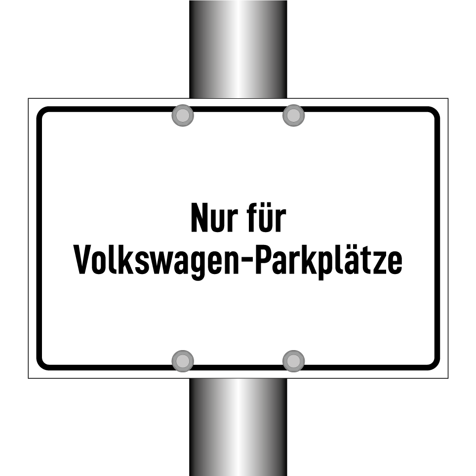 Nur für Volkswagen-Parkplätze
