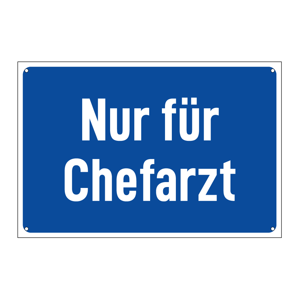 Nur für Chefarzt