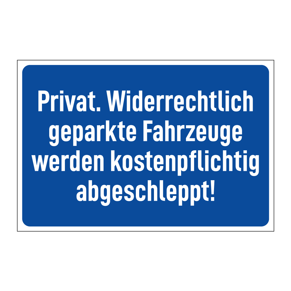 Privat. Widerrechtlich geparkte Fahrzeuge werden kostenpflichtig abgeschleppt!