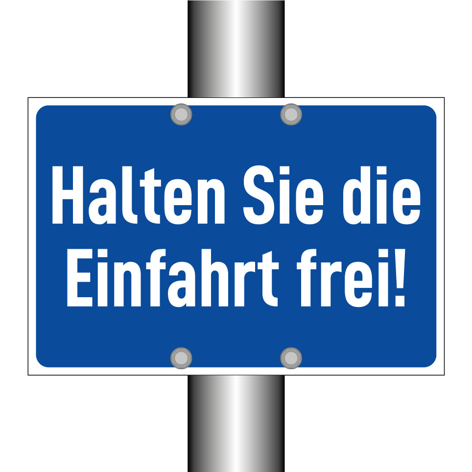 Halten Sie die Einfahrt frei!